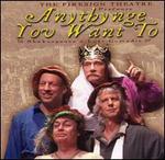 Anythynge You Want To: Shakespeare's Lost Comedie