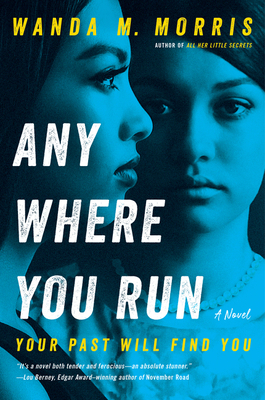 Anywhere You Run - Morris, Wanda M