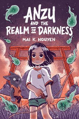 Anzu and the Realm of Darkness - Nguyen, Mai K.