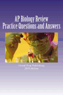 AP Biology Review: Practice Questions and Answer Explanations