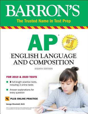 AP English Language and Composition: With Online Tests - Ehrenhaft, George