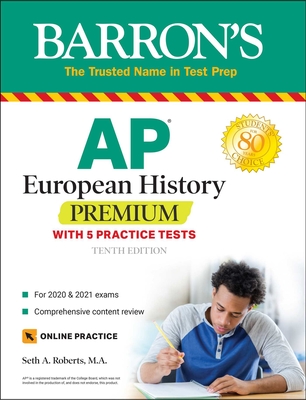 AP European History Premium: With 5 Practice Tests - Roberts, Seth A