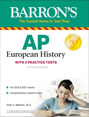 AP European History: With 2 Practice Tests - Roberts, Seth A