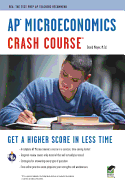Ap(r) Microeconomics Crash Course Book + Online: Get a Higher Score in Less Time