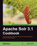 Apache Solr 3.1 Cookbook