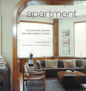 Apartment: Stylish Solutions for Apartment Living