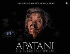 Apatani: The Forgotten Origin
