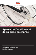 Aperu de l'arythmie et de sa prise en charge