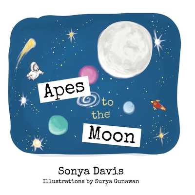 Apes to the Moon - Davis, Sonya