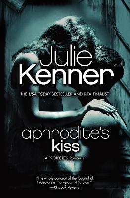 Aphrodite's Kiss - Kenner, Julie