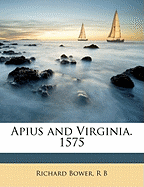 Apius and Virginia. 1575