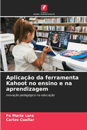 Aplicao da ferramenta Kahoot no ensino e na aprendizagem