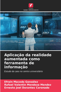 Aplicao da realidade aumentada como ferramenta de informao