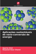 Aplica??es sustentveis de nano-convers?o de energia