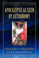 Apocalypse as seen by Astronomy: (Volume 3)
