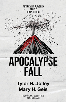 Apocalypse Fall - Jolley, Tyler H, and Geis, Mary H