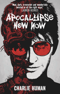 Apocalypse Now Now: A Baxter Zevcenko Novel