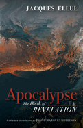 Apocalypse: The Book of Revelation