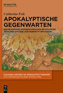 Apokalyptische Gegenwarten