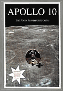 Apollo 10: The NASA Mission Reports: Apogee Books Space Series 4