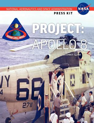 Apollo 8: The Official NASA Press Kit - NASA