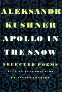 Apollo in the Snow: Selected Poems 1960-1987