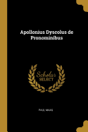 Apollonius Dyscolus de Pronominibus