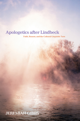 Apologetics after Lindbeck - Gibbs, Jeremiah