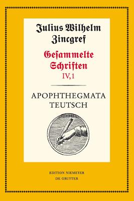 Apophthegmata Teutsch: 1: Text. 2: Erlauterungen, Ubersetzungen Und Verifizierungen Mit Einer Einleitung Von Theodor Verweyen Und Dieter Mertens - Mertens, Dieter, Dr. (Editor), and Schnabel, Werner Wilhelm (Editor), and Verweyen, Theodor (Editor)