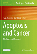 Apoptosis and Cancer: Methods and Protocols