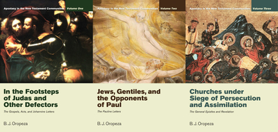 Apostasy in the New Testament Communities 3 Volume Set - Oropeza, B J