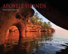 Apostle Islands (Souvenir Edition): From Land and Sea