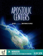 Apostolic Centers Workbook: Everything You Need to Make the Transition