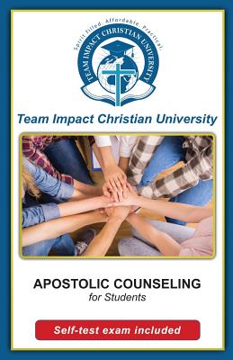 Apostolic Counseling for students - Team Impact Christian University