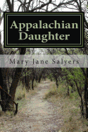 Appalachian Daughter - Salyers, Mary Jane