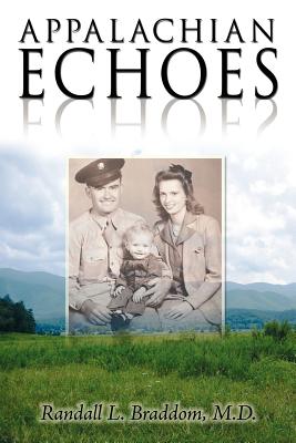 Appalachian Echoes - Braddom, Randall L