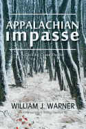 Appalachian Impasse: A Chilling Crime Thriller