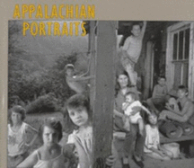 Appalachian Portraits - Adams, Shelby Lee (Photographer), and Smith, Lee (Adapted by)