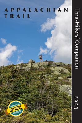 Appalachian Trail Thru-Hikers' Companion 2023 - Appalachian Long Distance Hikers Association