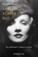 Apparition, Krper, Bild: Das Helldunkel in Malerei Und Film