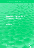 Appendix to the Rice Economy of Asia