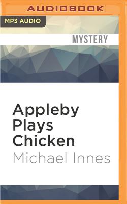 Appleby plays chicken. - Innes, Michael