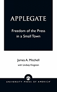 Applegate: Freedom of the Press in a Small Town