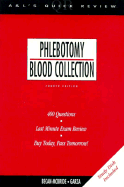 Appleton & Lange's Quick Review: Phlebotomy/Blood Collection