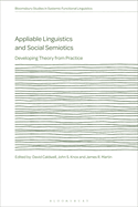 Appliable Linguistics and Social Semiotics: Developing Theory from Practice