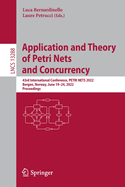 Application and Theory of Petri Nets and Concurrency: 43rd International Conference, PETRI NETS 2022, Bergen, Norway, June 19-24, 2022, Proceedings