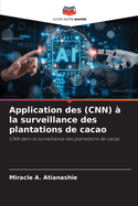 Application des (CNN)  la surveillance des plantations de cacao