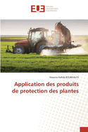 Application des produits de protection des plantes