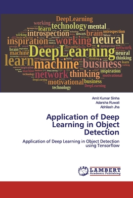 Application of Deep Learning in Object Detection - Sinha, Amit Kumar, and Ruwali, Adarsha, and Jha, Abhilash