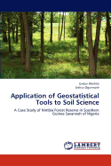 Application of Geostatistical Tools to Soil Science